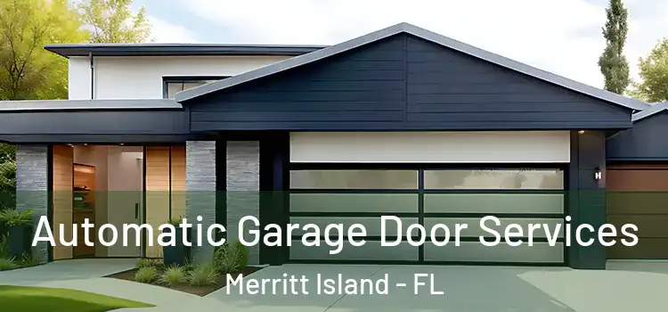  Automatic Garage Door Services Merritt Island - FL