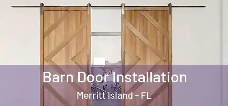  Barn Door Installation Merritt Island - FL