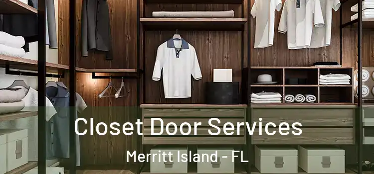  Closet Door Services Merritt Island - FL