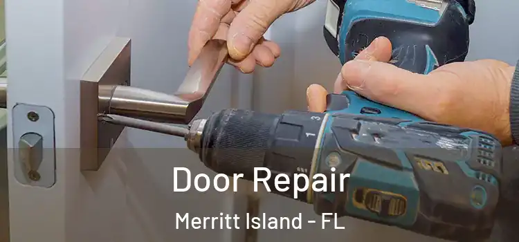  Door Repair Merritt Island - FL