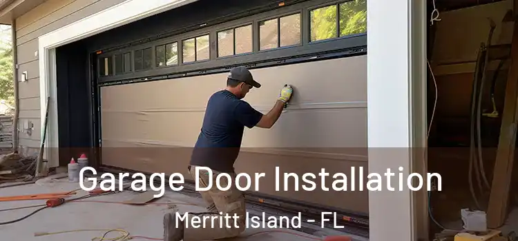  Garage Door Installation Merritt Island - FL