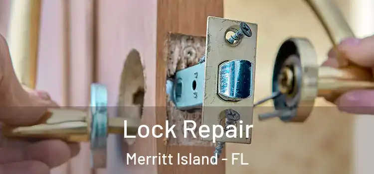  Lock Repair Merritt Island - FL