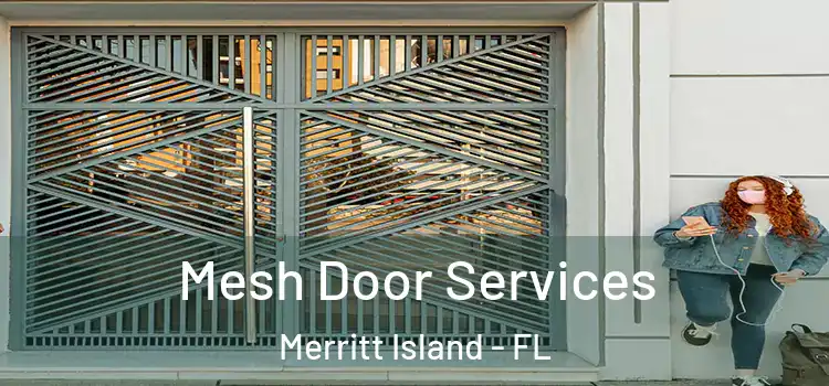 Mesh Door Services Merritt Island - FL