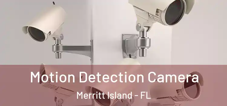  Motion Detection Camera Merritt Island - FL