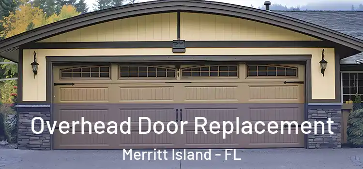  Overhead Door Replacement Merritt Island - FL
