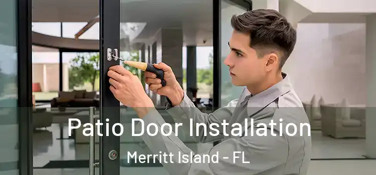  Patio Door Installation Merritt Island - FL