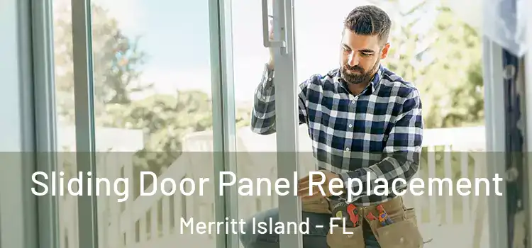 Sliding Door Panel Replacement Merritt Island - FL