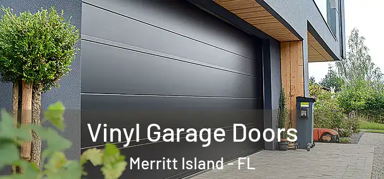  Vinyl Garage Doors Merritt Island - FL